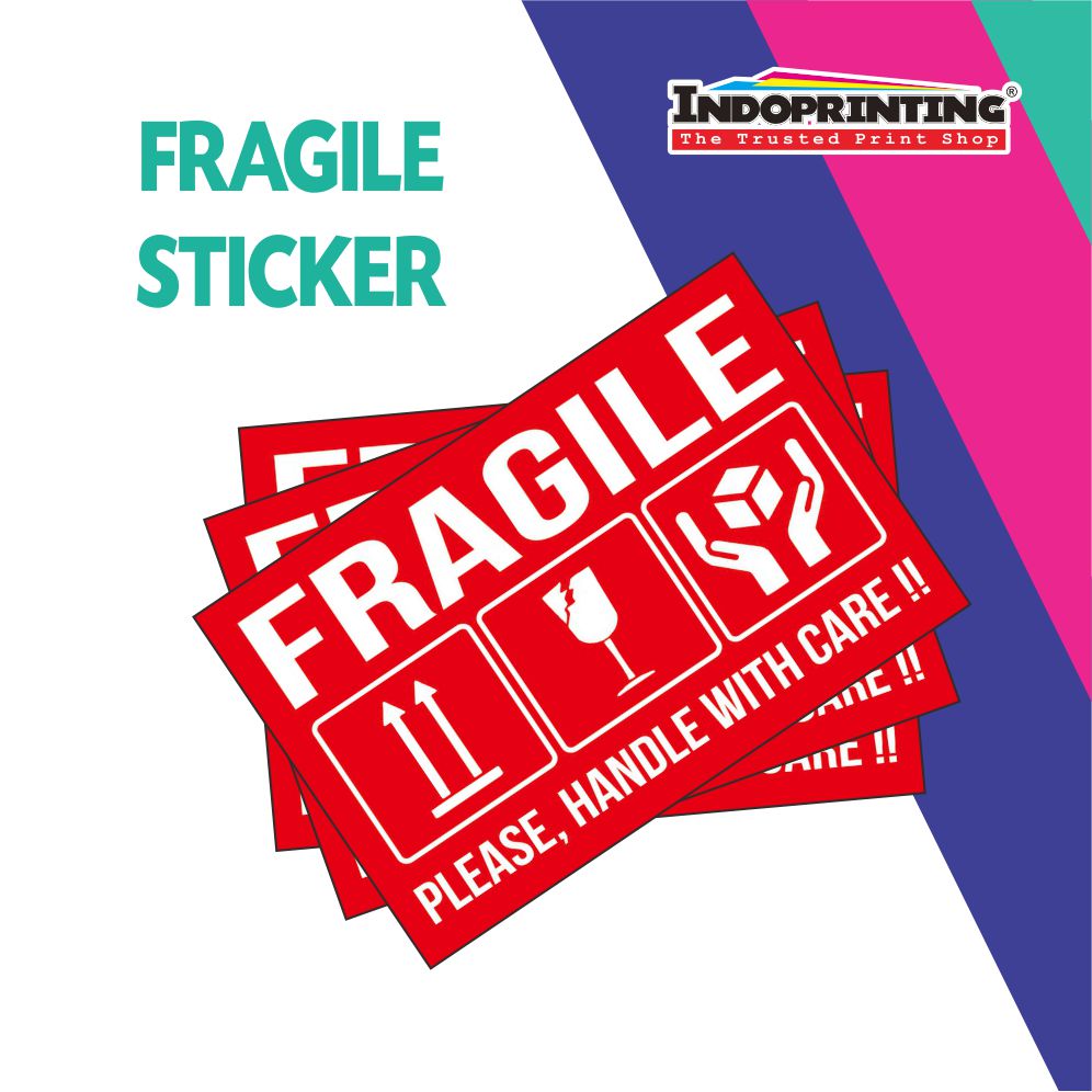 Fragile Sticker /Sticker Pengiriman INDOPRINTING
